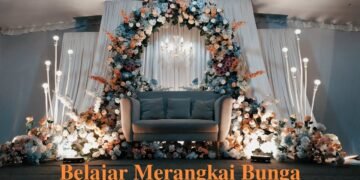 Belajar Merangkai Bunga | Intimate Wedding Decoration