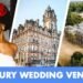 You MUST See These LUXURY UK Wedding Venues | Stately Homes, Private Members' Clubs + More!