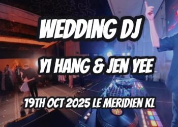 Yi Hang & Jen Yee Wedding DJ(Pop,KPop,EDM,Avicii,Pitbull)