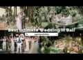 Saying "I Do" in Bali's Most Romantic and Intimate Wedding Destination | Paripadi Villa