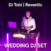 DJ Tobi | Reventic – Hochzeit / Wedding DJ Set