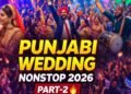 Punjabi Wedding Nonstop DJ Mix 2026 🔥 Part-2 | Full Bhangra Dance | Shaadi Special | DJ SIAN
