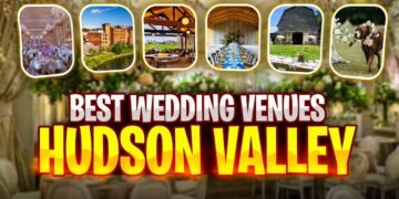 Top 5 Wedding Venues in Hudson Valley | Best Wedding Venues Hudson Valley