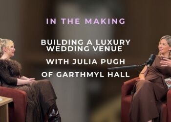 In The Making: Constructing a Luxury Wedding Venue with Julia Pugh of Garthmyl Hall