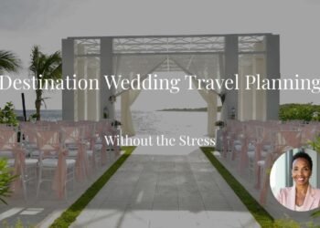 Upscale Destination Wedding Travel Planning | Cabo, Sandals & Mexico Resorts