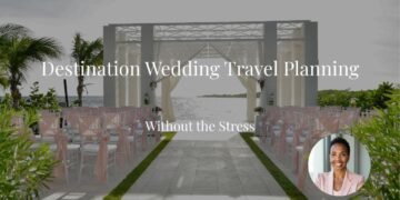 Upscale Destination Wedding Travel Planning | Cabo, Sandals & Mexico Resorts