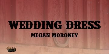 Megan Moroney – Wedding Dress (Lyrics)