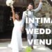 Intimate Wedding Venues