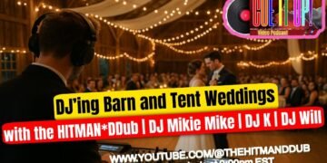 DJ’ing a Barn & Tent Wedding | Wedding DJ Suggestions for Power, Sound & Dance Floor Energy