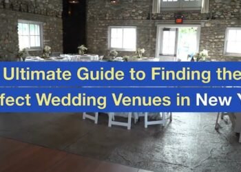 Ultimate Guide to Finding the Perfect Wedding Venues in Recent York