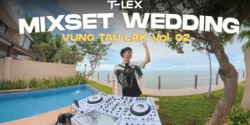 WEDDING LIVE SET | VUNG TAU LAK (VOL. 02) BY DJ T-LEX | MIXSET HOUSELAK 2026
