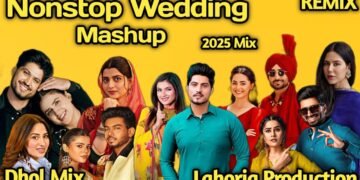 Punjabi Wedding Mashup Dj Lakhan by Ft Lahoria Production Recent Punjabi Song 2025 Mashups