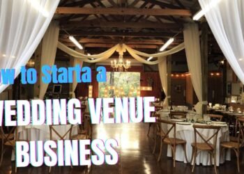 How one can Start a Wedding Venue Business | Step-by-Step Guide for Entrepreneurs