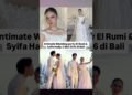 Intimate Wedding El Syifa di Bali⁉️ #shorts #beritaartishariini #keluargaartis #elsyifa
