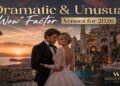 Top 10 Most Dramatic & Unusual Wedding Venues for 2026 That Will Leave Guests Speechless