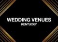Kentucky Wedding Venues 2025