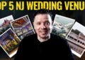 Top 5 Wedding Venues in Latest Jersey We Shot on the Most in 2025