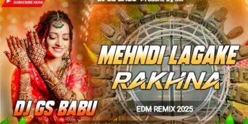 Mehndi Laga Ke Rakhna | Wedding Songs Dj Gs Babu | Instagram Viral Song | Dj Edm Remix 2025