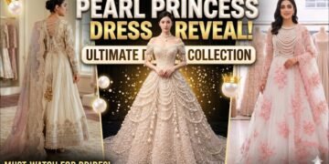 Pearl Princess Dress Collection 2026 | Most Beautiful Bridal Dresses