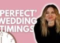 The 'Perfect' Wedding Timeline (UK Weddings)