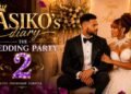 ASIKO’s DIARY-The marriage party 2