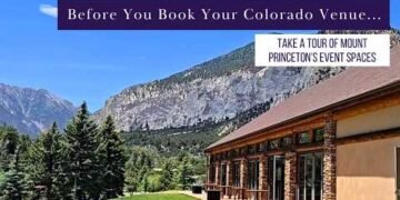 Tour Mount Princeton's Event Venues–Weddings, Retreats, & Conferences